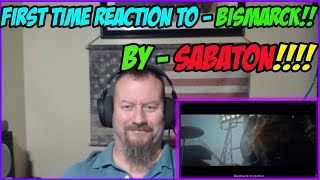 First Time reacting to Bismarck By Sabaton [upl. by Nuawad]