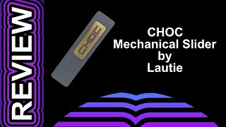 CHOC Mechanical Fidget Slider by Lautie [upl. by Stockwell378]