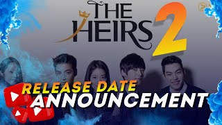 THE HEIRS 2  Official Trailer 2024 Korean Drama [upl. by Llehsar]