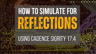 How to do Reflection Analysis using Sigrity Aurora 174 [upl. by Atalante]