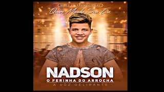 Nadson o Ferinha do Arrocha  Quem Manda Sou Eu 2018 ÁLBUM COMPLETO [upl. by Callahan]