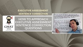 GMAT Ninja SC Ep 1 How to Approach Executive Assessment Sentence Correction Questions [upl. by Anilet]