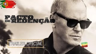 PACTO DE REDENÇÃO 2024  Trailer Legendado PT  Michael Keaton  Al Pacino  James Marsden [upl. by Stevena]