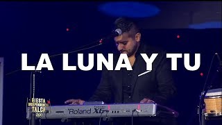 Ráfaga  La luna y tu  Festival de Talca 2018 [upl. by Benito]