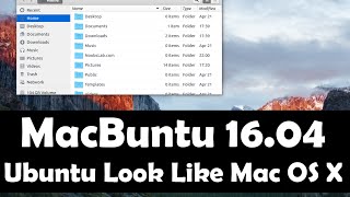 Macbuntu 1604 Transformation Pack Available for Ubuntu 1604 Xenial Xerus [upl. by Clovah]