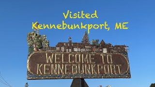 Visited Kennebunkport Maine [upl. by Tebazile]