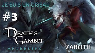 Lets play fr Deaths Gambit Afterlife épisode 3  Je suis un oiseau  Zaroth [upl. by Brey]