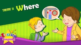 Theme 11 Where  Where is it  asking the way  ESL Song amp Story  Learning English for Kids [upl. by Telocin305]