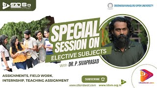 SPECIAL SESSION ON FIELD WORK ASSIGNMENTS INTERNSHIP TEACHING ASSIGNMENT  DR P SIVAPRASAD [upl. by Irene]