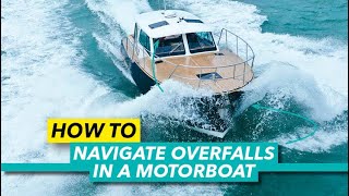 How to navigate overfalls  Improve your driving skills with Jon Mendez  Motor Boat amp Yachting [upl. by Roderica787]