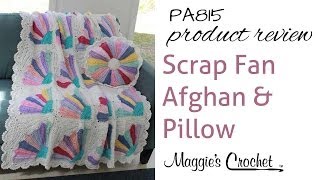 Scrap Fan Afghan and Pillow Product Review PA815 [upl. by Maker]