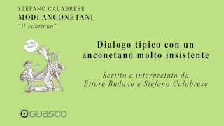 Dialogo tipico con un anconetano molto insistente  Modi Anconetani [upl. by Orji362]