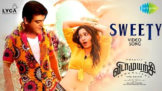 SWEETY  Vidaamuyarchi FIRST SINGLE Track Video Song  Ajith Kumar  Trisha Anirudh Magizh Thirumeni [upl. by Mullen]