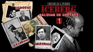 EL ICEBERG DE CARLOS SALINAS DE GORTARI 1  Icebergs de la política mexicana [upl. by Ayerim]