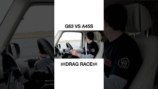 G63 vs A45S drag race viralshort ytshorts audio dragrace reactionvideo [upl. by Kalil]