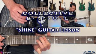 Collective Soul  Shine Guitar Lesson [upl. by Yraccaz425]