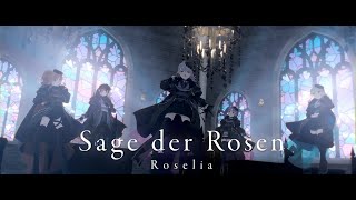 【Official Music Video】Roselia「Sage der Rosen」 [upl. by Akkinahs]