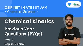 Previous Year Questions PYQs  Chemical Kinetics  CSIR NET  GATE  IIT JAM  By Rajesh Bishnoi [upl. by Werdma]