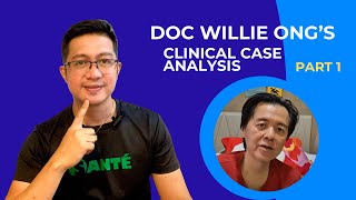 DOC WILLIE ONGS CLINICAL CASE ANALYSIS PART 12  SANTE BARLEY [upl. by Urion]