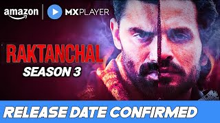 Raktanchal Season 3 Release date  Raktanchal Season 3 Update  Raktanchal Season 3 Official Trailer [upl. by Eiderf]