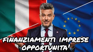 Come OTTENERE FINANZIAMENTI agevolati per la tua impresa [upl. by Zigmund]