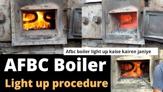 AFBC boiler light up procedure  power plant  boiler light up kaise kare janiye [upl. by Yentnuoc]