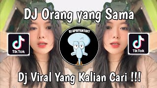 DJ ORANG YANG SAMA  DJ SEPERTI NADIMU YANG SELALU DENYUTKAN SETIA VIRAL TIK TOK TERBARU 2024 [upl. by Teage850]