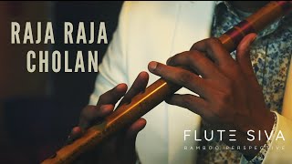 Raja Raja Cholan  Flute Instrumental  Flute Siva ft Suren T  Ilaiyaraja  Yesudas [upl. by Sekoorb686]