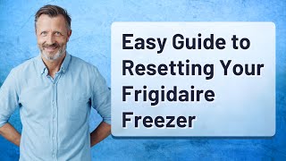 Easy Guide to Resetting Your Frigidaire Freezer [upl. by Behlke]