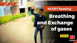 Breathing and Exchange of gases Full NCERT reading one shot neet neet2025 neet2026 Class 11 [upl. by Arihay8]