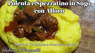 Polenta e Spezzatino in Sugo con Alloro🥘🍲 [upl. by Erret]