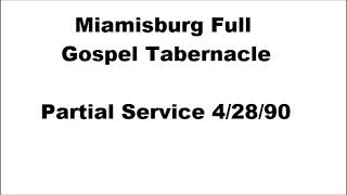 Miamisburg Full Gospel Tabernacle 42890 [upl. by Haff]