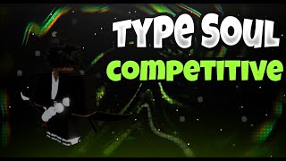 A place For Type Soul Competitive [upl. by Hazmah373]