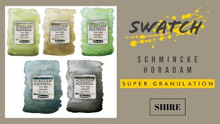 SWATCH Schmincke Horadam Super Granulation  Shire [upl. by Sorce407]