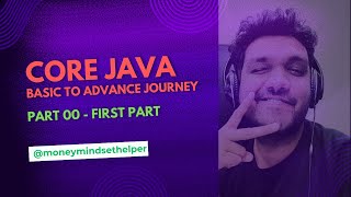 Core java complete guide from basic to advance Part0 [upl. by Nida]