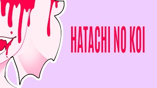 hatachi no koiVALENTINES SPECIAL \\ [upl. by Iramaj332]