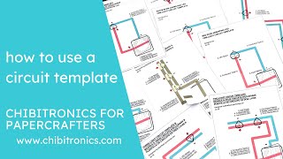 8 How To Use a Circuit Template  Chibitronics for Papercrafters [upl. by Mosa617]