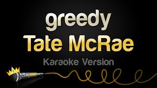 Tate McRae  greedy Karaoke Version [upl. by Christye168]