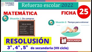 ✅REFUERZO ESCOLAR 2022 RESOLUCIÓN MATEMÁTICA📚FICHA 25  3° 4° y 5° SECUNDARIA  SITUACIÓN 1 Y 2 [upl. by Jezabella]