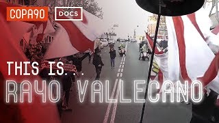 This is Rayo Vallecano The Pride of a Working Class Neighbourhood [upl. by Goldy271]