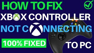 Xbox controller not connecting to PC  Connect xbox controller to pc [upl. by Ailecnarf]