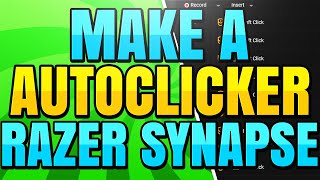 How to Make an AutoClicker Macro with Razer Synapse Mouse amp Keyboard [upl. by Mohl]