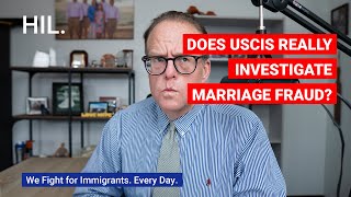 Does USCIS Really Investigate Marriage Fraud [upl. by Lotus611]