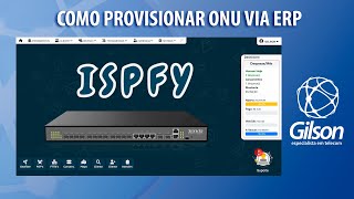 Como Provisionar ONU via ERP no Provedor usando o ISPFY Provisionamento OLT GPON Tenda [upl. by Einal]