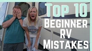 Top 10 Beginner RV Mistakes And How To AVOID Them  RV Living [upl. by Obrien914]