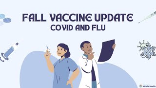 Lunch amp Learn Fall Vaccine Update Covid amp Flu [upl. by Lashar]