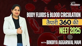 Body fluids and ciculation  blood  NEET 25  TARGET 360  Part 1  Selection जरुरी है। [upl. by Veronika]