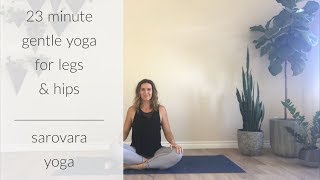 20 Minute Yoga  Slow Restorative Movement for the Legs amp Hips [upl. by Hynda881]