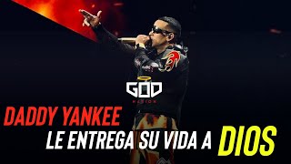 Daddy Yankee confieza que ahora Vivirá para Cristo  DY en los caminos de Dios GodNation [upl. by Venu]