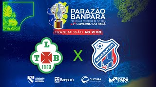 AO VIVO  Tuna x Bragantino  Parazão Banpará 2024 [upl. by Eberhart]